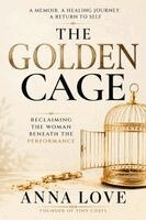 Anna Love - Golden Cage, Häftad