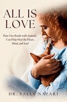Sally Nazari - All Is Love, Häftad