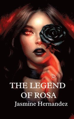 Jasmine Hernandez, Lindz McLeod - Legend of Rosa, Häftad