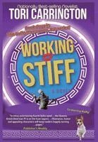 Tori Carrington - Working Stiff, Inbunden