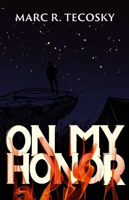 Marc R Tecosky - On My Honor, Häftad. Tillgänglighet: Lägg i varukorg