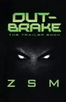Zsm - Out-Brake, Häftad. Tillgänglighet: Lägg i varukorg