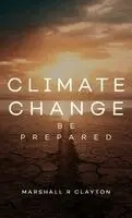 Marshall R Clayton - Climate Change, Inbunden. Tillgänglighet: Lägg i varukorg