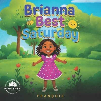 François - Brianna's Best Saturday, Häftad
