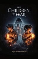 Blake Lockman - Children of War, Häftad