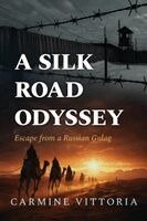Carmine Vittoria - Silk Road Odyssey, Häftad