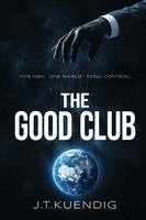 J T Kuendig - Good Club, Häftad