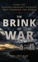 Ken Adelman - Brink of War, Inbunden