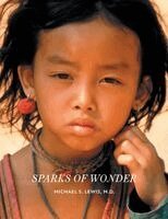 Michael S Lewis - Sparks of Wonder, Häftad