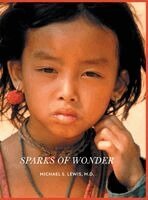 Michael S Lewis - Sparks of Wonder, Inbunden