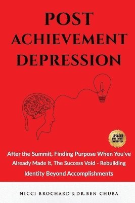 Ben Chuba, Nicci Brochard, Dr. Ben Chuba - Post-Achievement Depression, Häftad