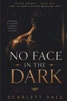 Scarlett Vale, Justin Lampert - No Face In The Dark, Häftad