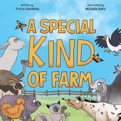 Special Kind of Farm