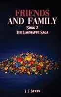 T L Stark - Lagniappe Saga, Inbunden. Tillgänglighet: Lägg i varukorg