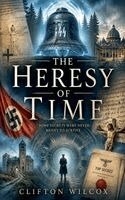 Wilcox - Heresy of Time, Häftad