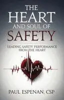 Paul Espenan - Heart and Soul of Safety, Häftad. Tillgänglighet: Lägg i varukorg