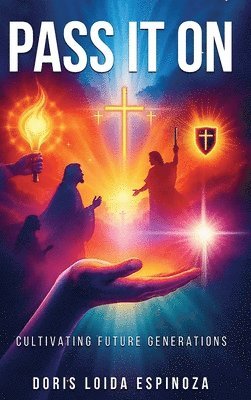 Doris Loida Espinoza - Pass It on, Inbunden