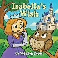 Stephen Perez - Isabella's Wish, Häftad