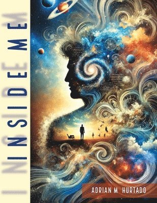 Adrian M Hurtado - Inside Me, Häftad