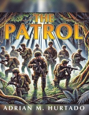 Adrian M Hurtado - Patrol, Häftad