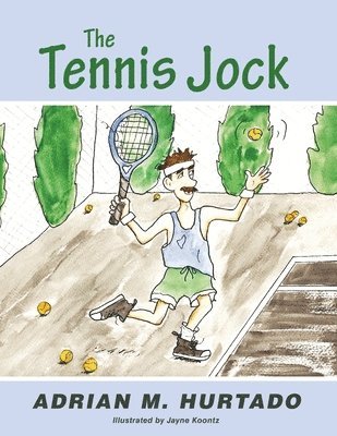 Adrian M Hurtado - Tennis Jock, Häftad