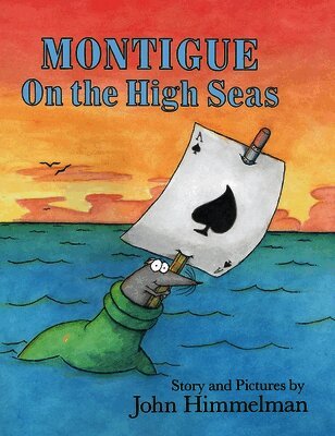Montigue on the High Seas