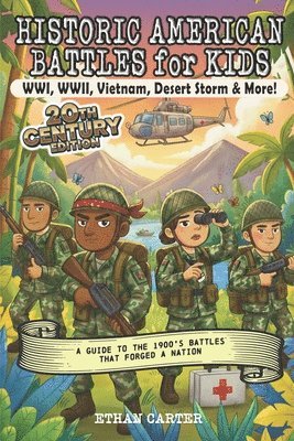 Historic American Battles for Kids