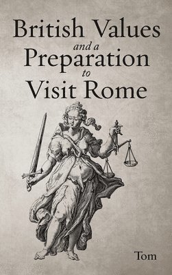 British Values and A Preparation to Visit Rome