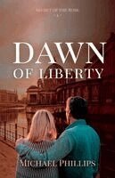 Michael Phillips - Dawn of Liberty, Häftad