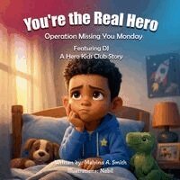 Melvina A Smith - You're the Real Hero, Häftad