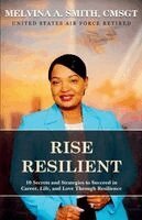 Melvina A Smith - Rise Resilient, Häftad