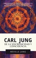Carl Jung De La Sincronicidad Y Coincidencia