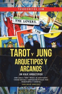 Tarot y Jung, Arquetipos y Arcanos