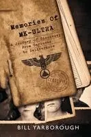 Bill Yarborough - Memories of MK-ULTRA, Häftad. Tillgänglighet: Lägg i varukorg