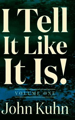 I Tell It Like It Is! (Volume 1 of 3)