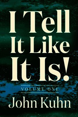I Tell It Like It Is! (Volume 1 of 3)