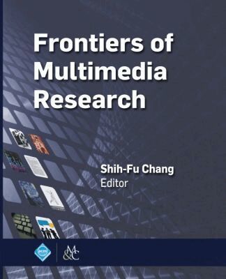 Shih-Fu Chang - Frontiers of Multimedia Research, Häftad