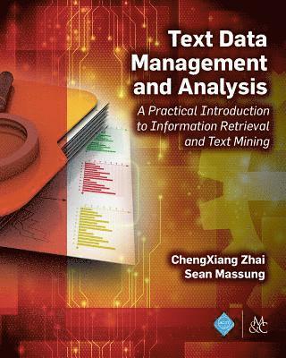 Text Data Management and Analysis