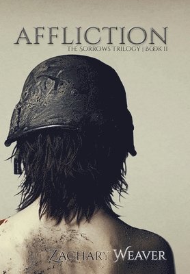Zachary Weaver - Affliction, Inbunden