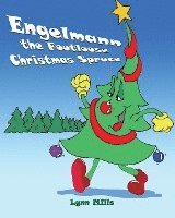 Engelmann the Footloose Christmas Spruce 1