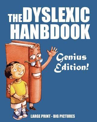 The Dyslexic Handbook: Genius Edition 1