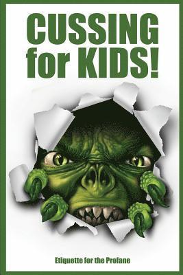 bokomslag Cussing for Kids!