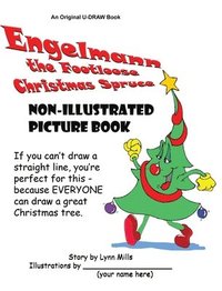 bokomslag Engelmann the Footloose Christmas Spruce Non-Illustrated Picture Book