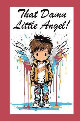 That Damn Little Angel 1