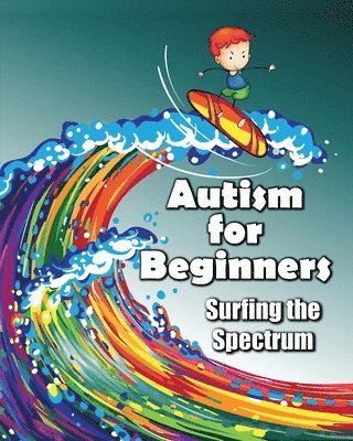 bokomslag Autism for Beginners