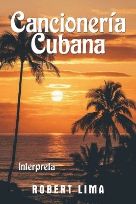 bokomslag Cancioneria Cubana