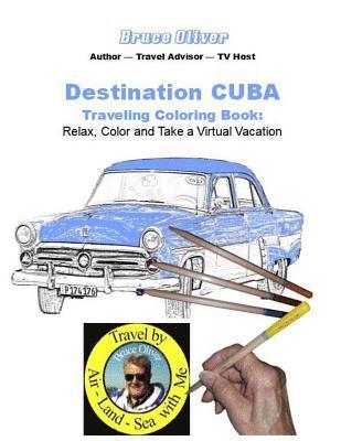 Destination Cuba - Traveling Coloring Book 1