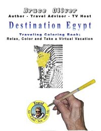bokomslag Destination Egypt Traveling Coloring Book: 30 Illustrations, Relax, Color and Take a Virtual Vacation