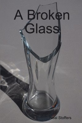 A Broken Glass 1