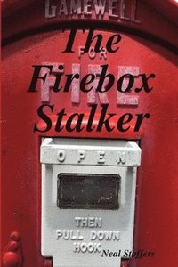 bokomslag The Firebox Stalker